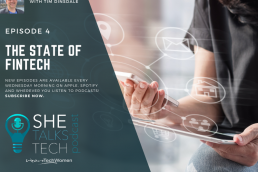 The State of Fintech - Tim Dinsdale | She Talks Tech podcast