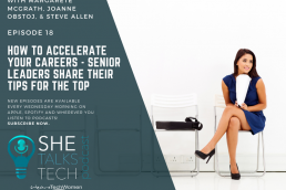 How to accelerate your careers - She Talks Tech podcast