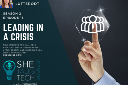 'Leading in a Crisis' with Justine Lutterodt | She Talks Tech podcast