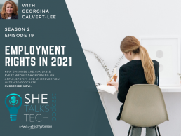 She Talks Tech podcast - 'Employment Rights in 2021' with Georgina Calvert-Lee, McAllister Olivarius