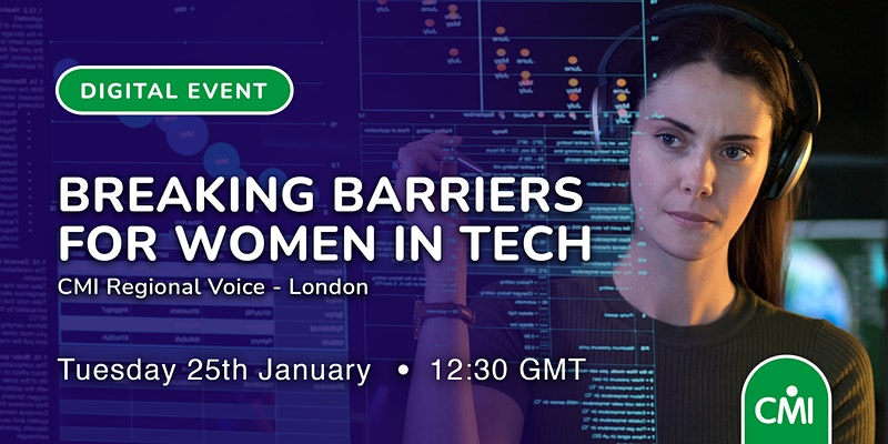 Breaking barriers for women in technology by Chartered Management Institute event