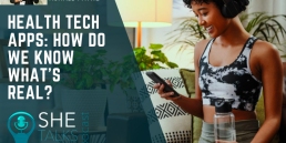 She Talks Tech - Health tech apps- how do we know what’s real?' with Liz Ashall-Payne, ORCHA, 800x600 NEW