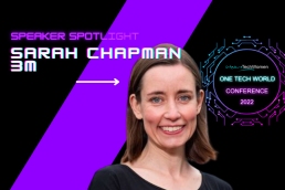 One Tech World Speaker Spotlight - Sarah Chapman