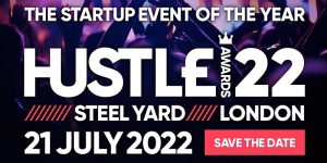Hustle Awards 2022, Startups Magazine