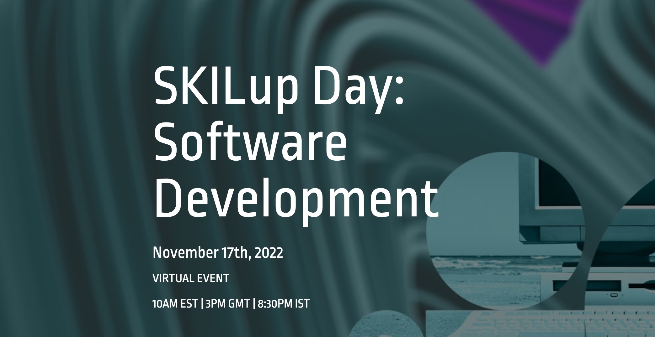 SKILup Day, Software development