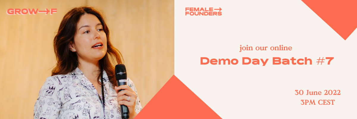 Grow F Demo Day batch #7, Female Founders