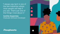 Cynthia Anyaeriuba, Graduate Software Developer, Thoughtworks