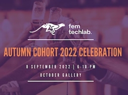 FemTech Lab Autumn 2022 Cohort CelebrationFemTech Lab Autumn 2022 Cohort Celebration