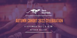 FemTech Lab Autumn 2022 Cohort Celebration