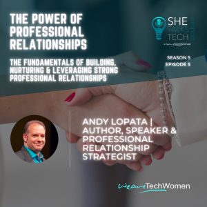 She Talks Tech - 'The Power of Professional Relationships' with Andy Lopata, square