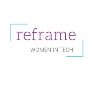 Reframe women in tech conference