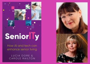 seniorITy book image with authors Lucia Dore and Carole Railton FRSA